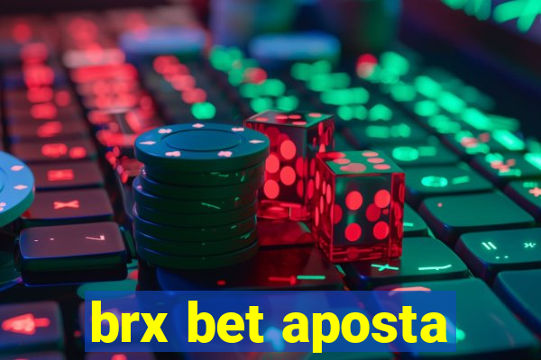 brx bet aposta